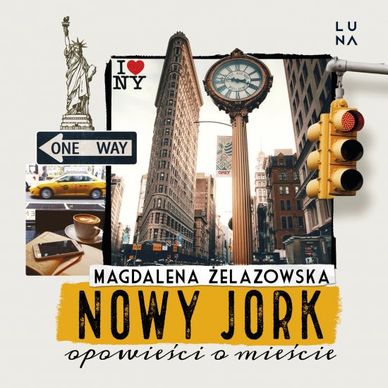 Nowy Jork. Opowie�ci o mie�cie