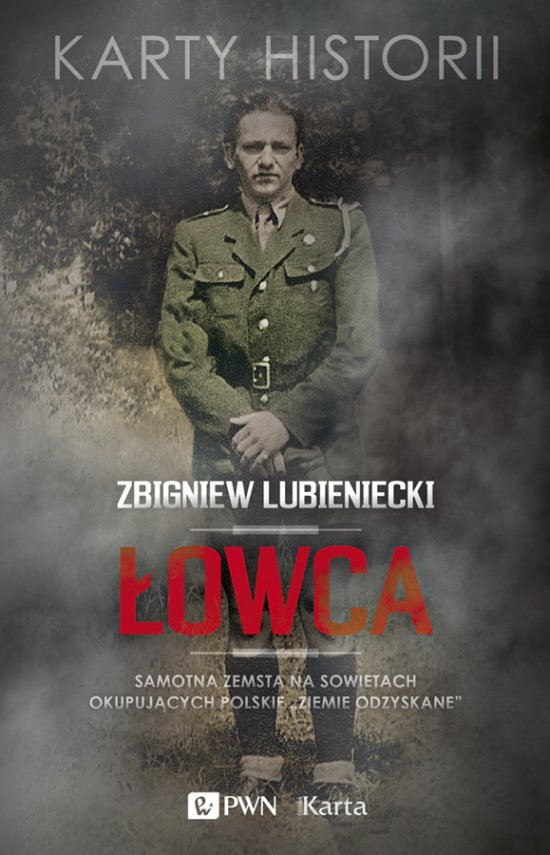 �owca. Samotna zemsta na Sowietach okupuj�cych polskie "Ziemie Odzyskane"