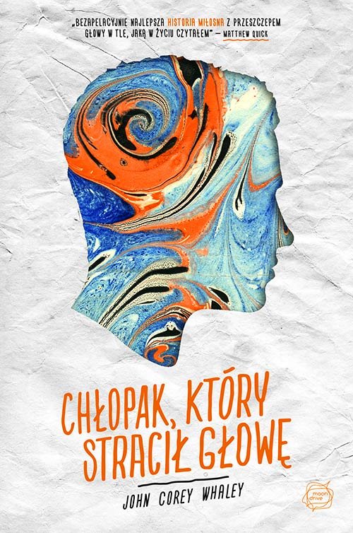 Ch�opak, kt�ry straci� g�ow�