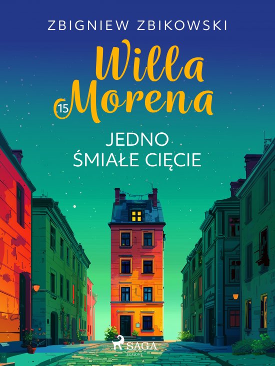 Willa Morena 15: Jedno �mia�e ci�cie