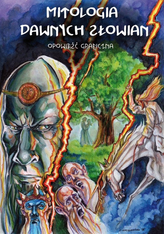 Mitologia dawnych S�owian. Opowie�� graficzna