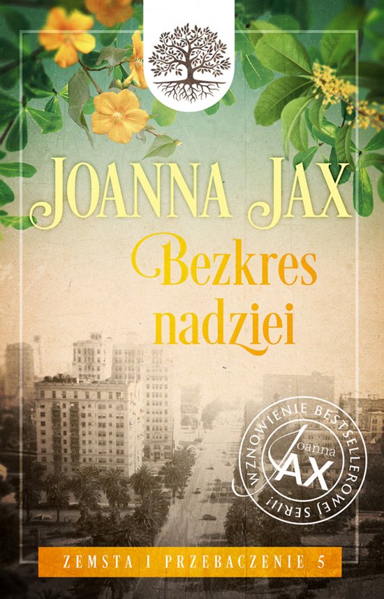 Zemsta i przebaczenie. Tom 5: Bezkres nadziei