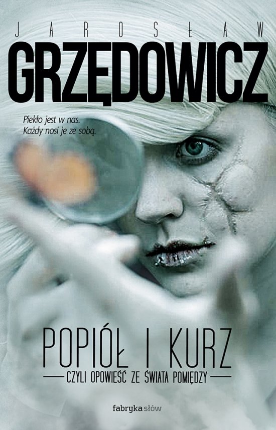 Popi� i kurz. Opowie�� ze �wiata pomi�dzy