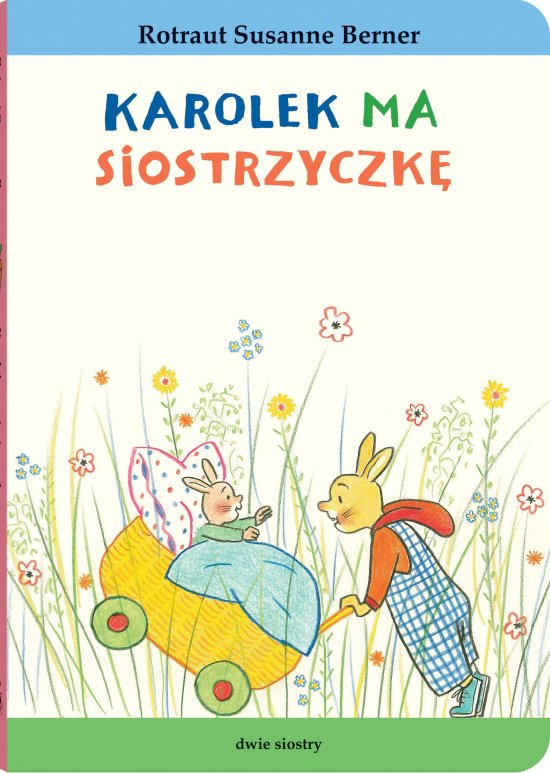 Karolek ma siostrzyczk�