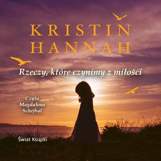 Rzeczy, kt�re czynimy z mi�o�ci