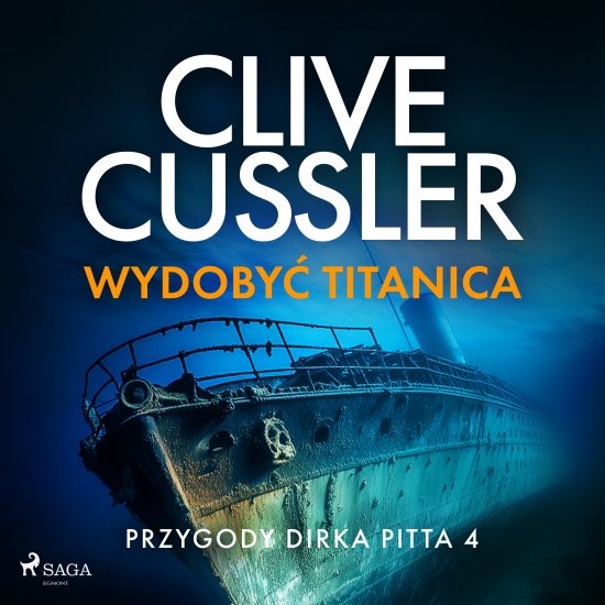 Przygody Dirka Pitta 4: Wydoby� Titanica