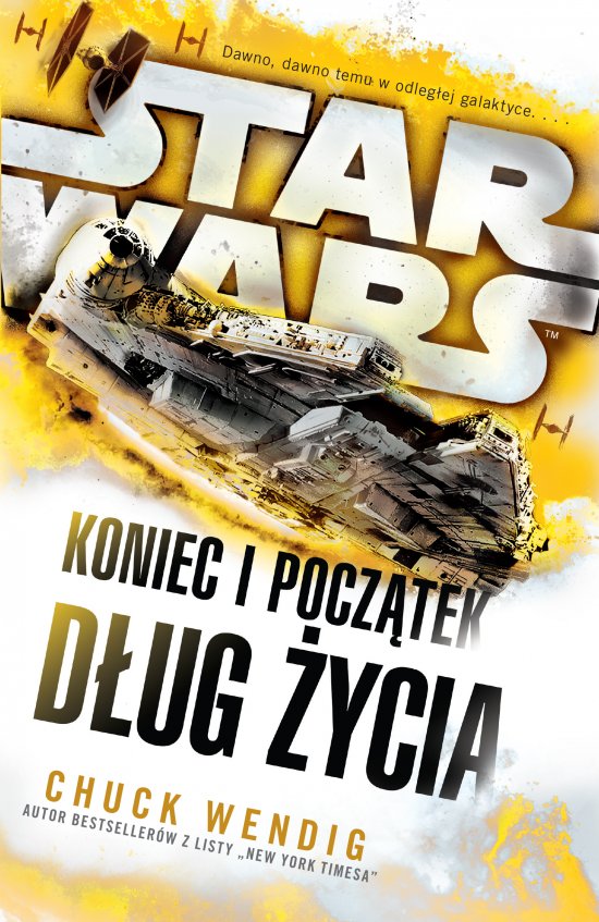 Star Wars. Koniec i pocz�tek. D�ug �ycia