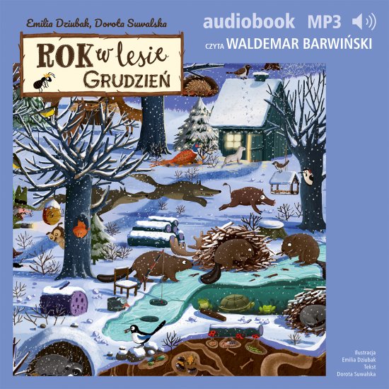 Rok w lesie. Grudzie�
