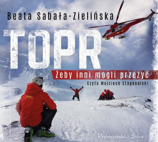 TOPR. �eby inni mogli prze�y�