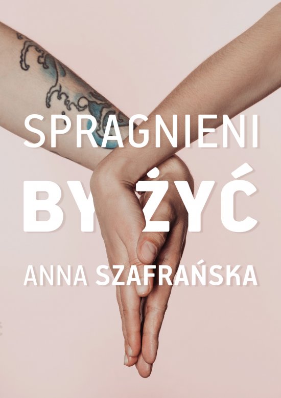 Spragnieni, by �y�