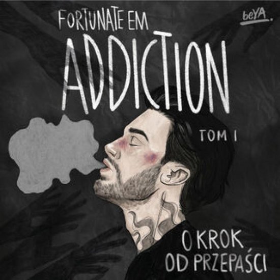 Addiction. O krok od przepa�ci. Tom 1