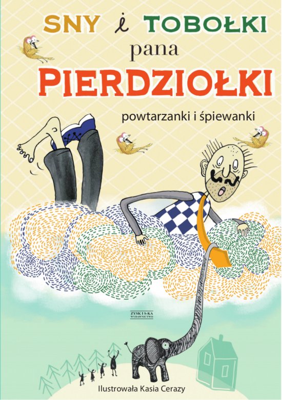 Sny i tobo�ki pana Pierdzio�ki