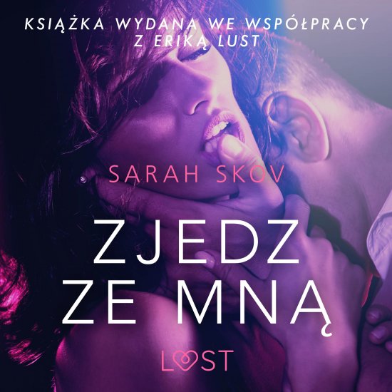 Zjedz ze mn� - opowiadanie erotyczne
