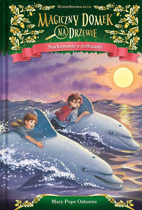 Magiczny domek na drzewie Nurkowanie z delfinami