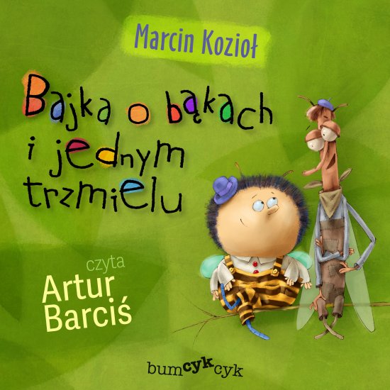 Bajka o b�kach i jednym trzmielu