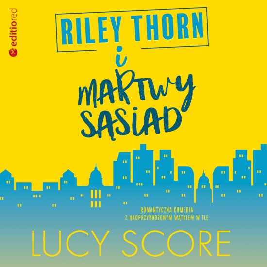 Riley Thorn i martwy s�siad