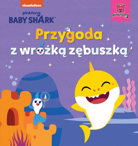 Baby Shark. Przygoda z wr�k� z�buszk�