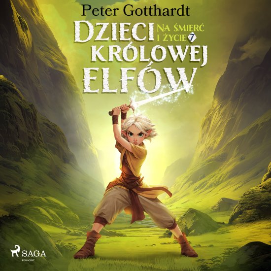 Dzieci kr�lowej elf�w 7 - Na �mier� i �ycie