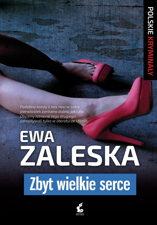 Zbyt wielkie serce