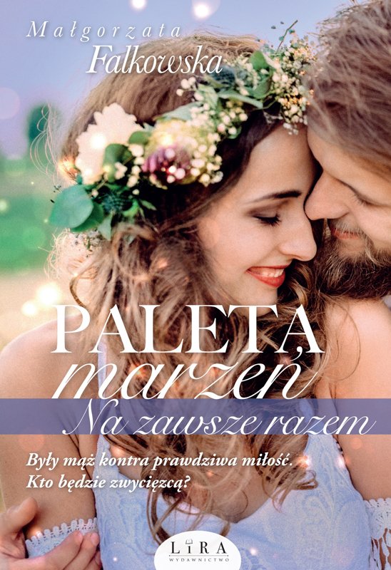 Paleta marze�. Na zawsze razem