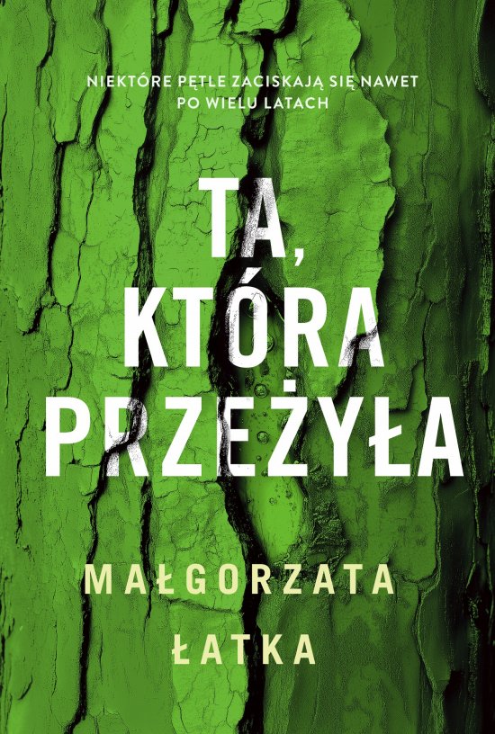 Ta, kt�ra prze�y�a