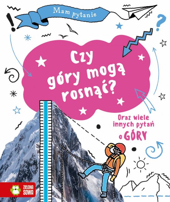 Mam pytanie. Czy g�ry mog� rosn��?