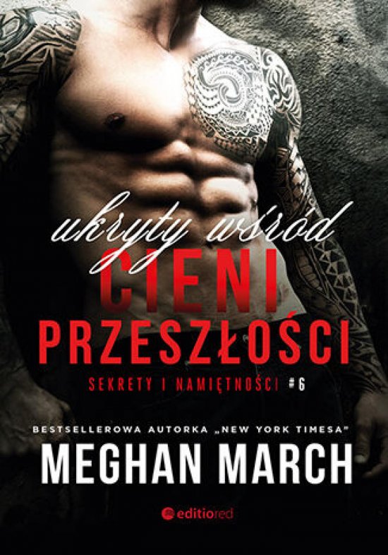 Ukryty w�r�d cieni przesz�o�ci. Sekrety i nami�tno�ci #6