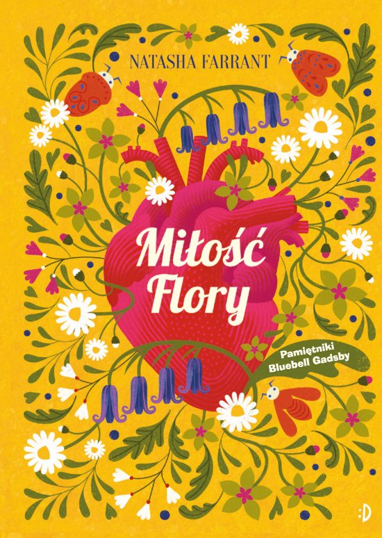 Mi�o�� Flory. Pami�tniki Bluebell Gadsby, tom 2