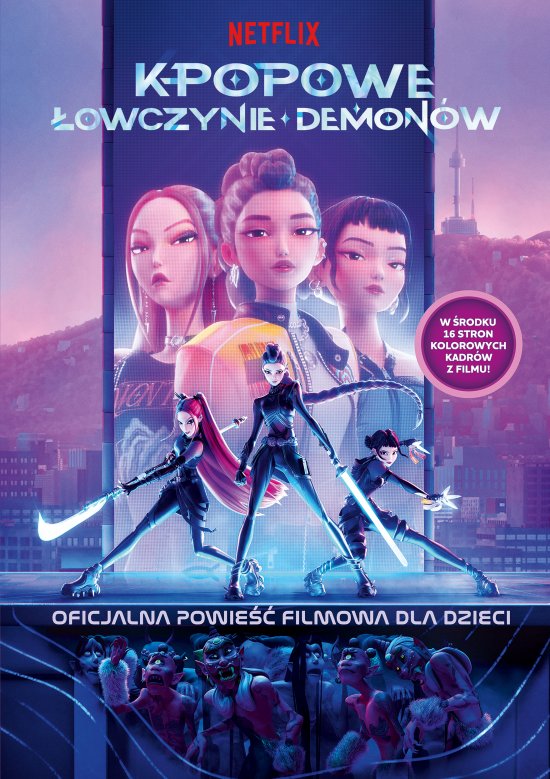 K-popowe �owczynie demon�w. Oficjalna powie�� filmowa dla dzieci
