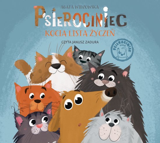 Psierociniec. Tom 4. Kocia lista �ycze�