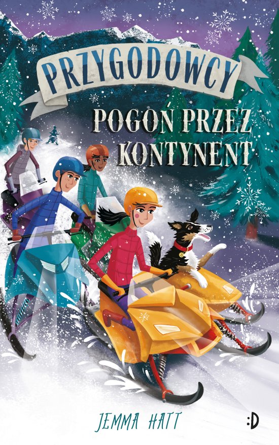 Pogo� przez kontynent. Przygodowcy, tom 4