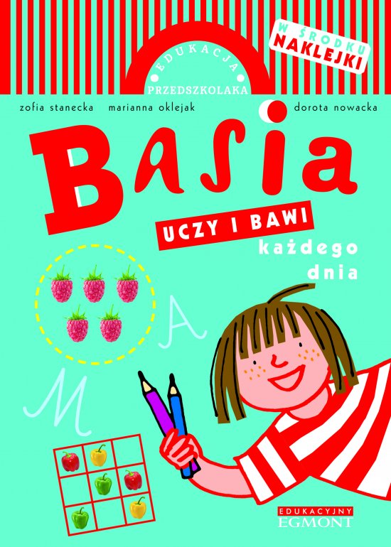 Basia uczy i bawi ka�dego dnia