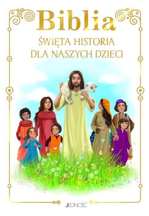 Biblia. �wi�ta historia dla naszych dzieci