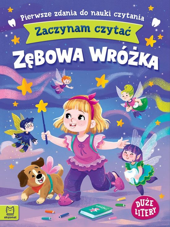 Zaczynam czyta�. Du�e litery. Pierwsze zdania do nauki czytania. Z�bowa wr�ka