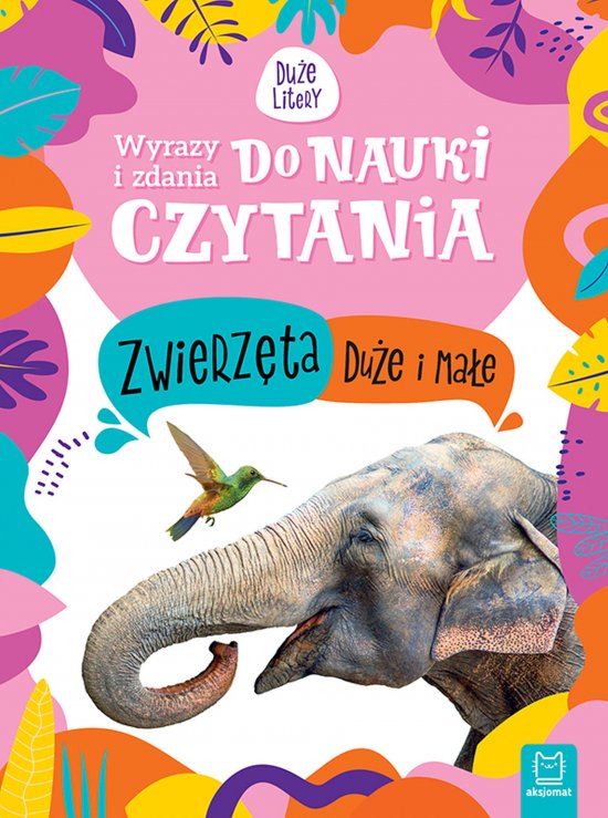 Wyrazy i zdania do nauki czytania. Zwierz�ta du�e i ma�e