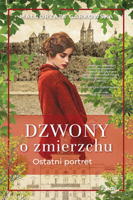 Ostatni portret. Saga Dzwony o zmierzchu. Tom 2