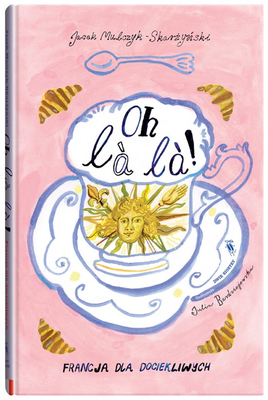 Oh la la! Francja dla dociekliwych