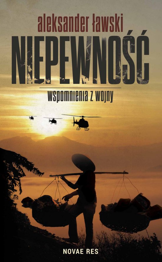 Niepewno��. Wspomnienia z wojny
