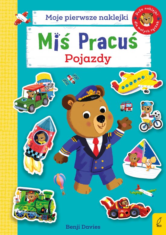 Mi� Pracu�. Pojazdy. Ksi��ka z naklejkami