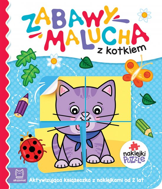 Zabawy malucha z kotkiem. Aktywizuj�ca ksi��eczka z naklejkami