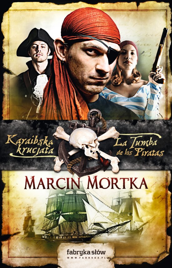 Karaibska krucjata. La Tumba de los Piratas