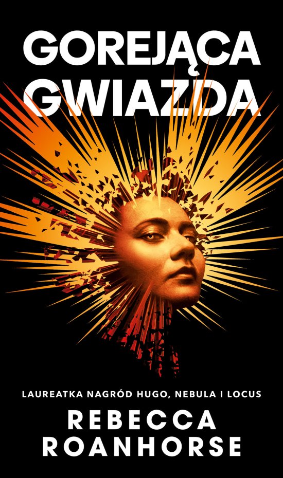 Gorej�ca gwiazda. Trylogia Mi�dzy niebem a ziemi�. Tom 2