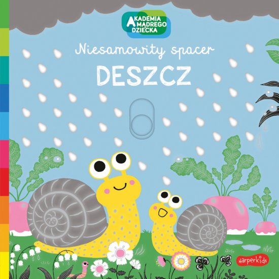 Deszcz. Akademia m�drego dziecka. Niesamowity spacer