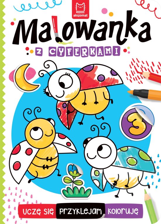 Ucz� si�, przyklejam, koloruj�. Malowanka z cyferkami