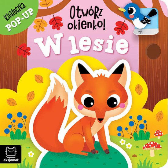 Otw�rz okienko! W lesie. Ksi��eczka pop-up