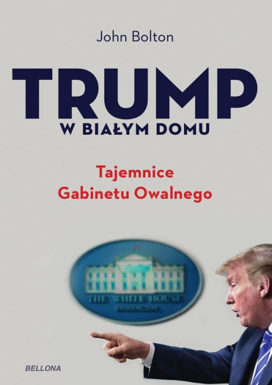 Trump w Bia�ym Domu. Tajemnice Gabinetu Owalnego