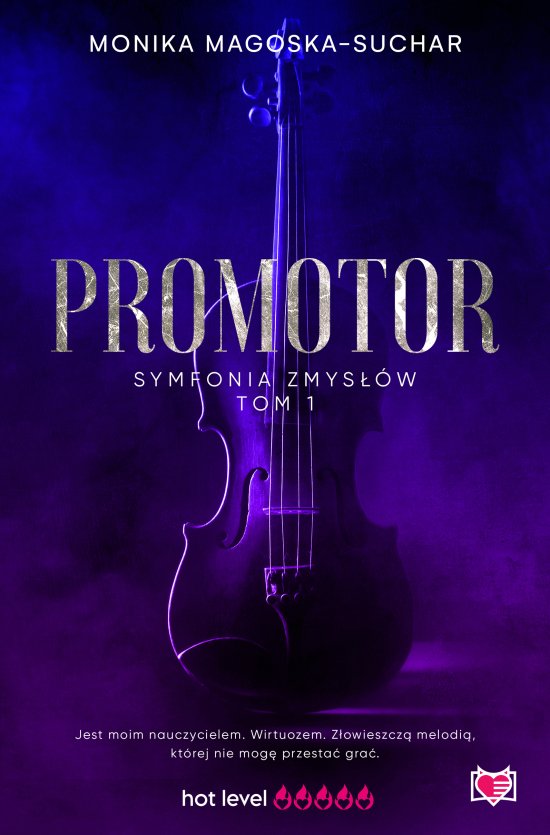 Promotor. Symfonia zmys��w. Tom 1