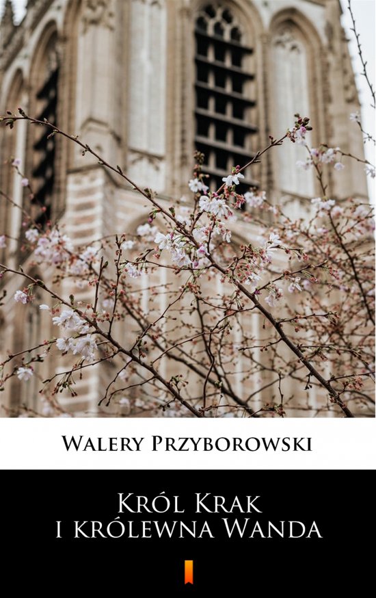 Kr�l Krak i kr�lewna Wanda