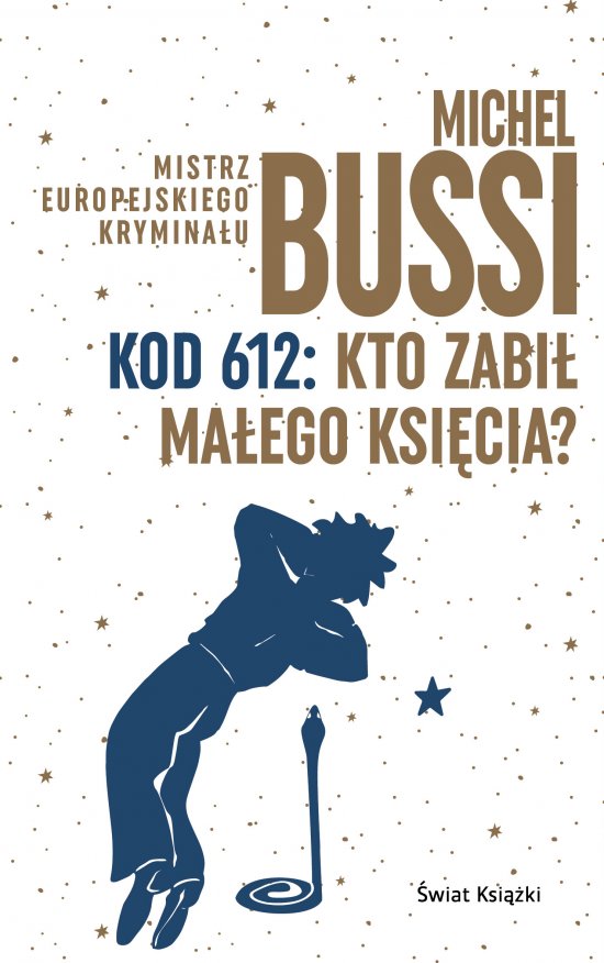 Kod 612: Kto zabi� Ma�ego Ksi�cia?