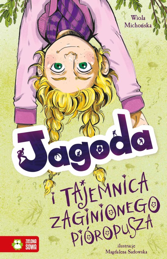 Jagoda i tajemnica zaginionego pi�ropusza